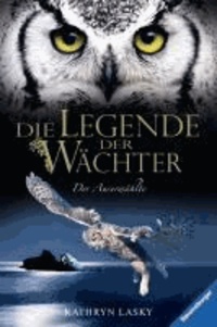 Die Legende der Wächter 10. Der Auserwählte.