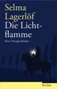 Die Lichtflamme - Eine Ostergeschichte.