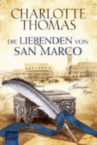 Die Liebenden von San Marco - Historischer Roman.