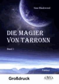 Die Magier von Tarronn - Großdruck.
