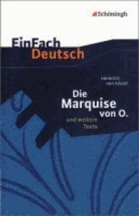 Die Marquise von O. und weitere Texte - Textausgabe gymnasiale Oberstufe.