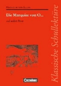Die Marquise von O. und andere Prosa - Text - Erläuterungen - Materialien.