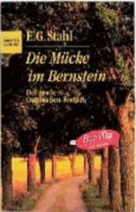 Die Mücke im Bernstein - Der große Ostpreußen-Roman.