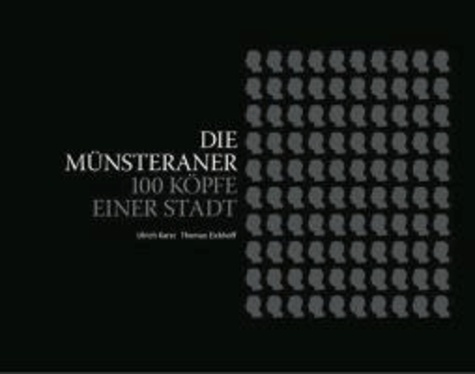 Die Münsteraner - 100 Köpfe einer Stadt.