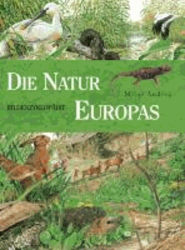 Die Natur Europas.