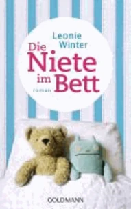 Die Niete im Bett