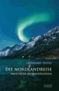 Die Nordlandreise - Abenteuer in Skandinavien.