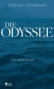 Die Odyssee - Ein Abenteuer.