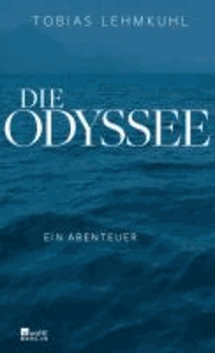 Die Odyssee - Ein Abenteuer.