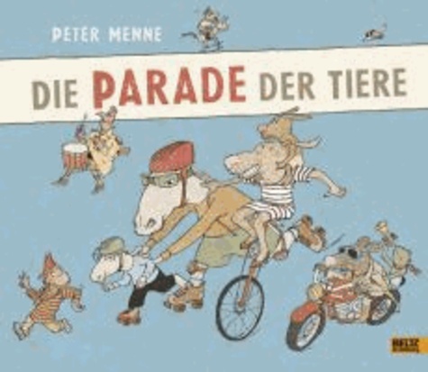 Die Parade der Tiere - Vierfarbiges Bilderbuch.