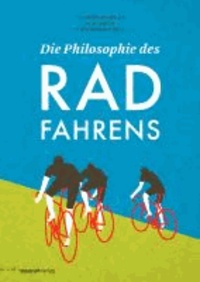 Die Philosophie des Radfahrens.