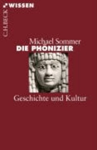 Die Phönizier - Geschichte und Kultur.