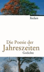 Die Poesie der Jahreszeiten.