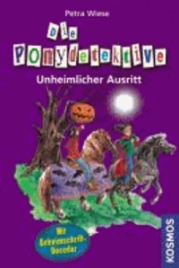 Die Ponydetektive 06. Unheimlicher Ausritt.
