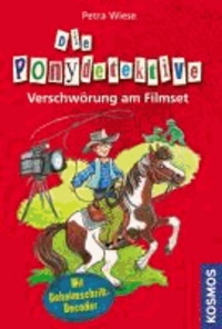 Die Ponydetektive 09. Verschwörung am Filmset.