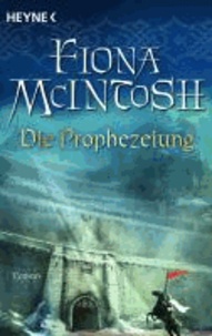 Die Prophezeiung.