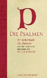 Die Psalmen - Ein Gebetbuch für Christen..