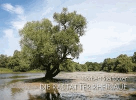 Die Rastatter Rheinaue - eine badische Wildnis.