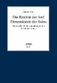 Die Realität der fünf Dimensionen des Seins