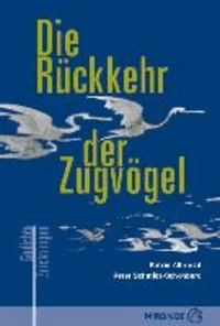 Die Rückkehr der Zugvögel