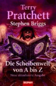 Die Scheibenwelt von A - Z