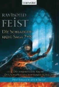 Die Schlangenkrieg-Saga 07/08. Die zersprungene Krone. Der Schatten der Schwarzen Königin