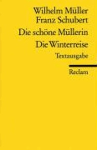 Die schöne Müllerin / Die Winterreise.