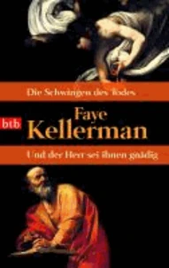 Die Schwingen des Todes. Und der Herr sei ihnen gnädig