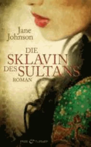 Die Sklavin des Sultans