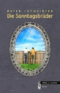 Die Sonntagsbrüder