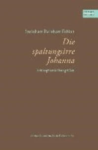 Die spaltungsirre Johanna