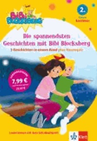 Die spannendsten Geschichten mit Bibi Blocksberg - 3 Geschichten in einem Band plus Hexenquiz 2. Klasse Erstleser.