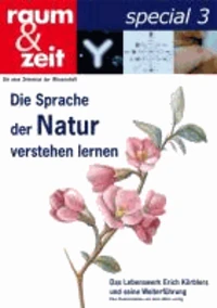 Die Sprache der Natur verstehen lernen