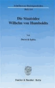 Die Staatsidee Wilhelm von Humboldts