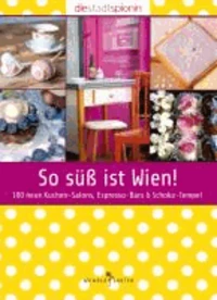 So süß ist Wien!