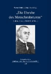 "Die Unruhe des Menschenherzens"