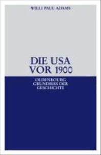Die USA vor 1900