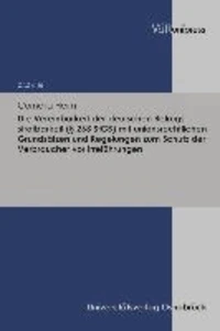 Die Vereinbarkeit der deutschen Betrugsstrafbarkeit (§ 263 StGB) mit unionsrechtlichen Grundsätzen und Regelungen zum Schutz der Verbraucher vor Irreführungen