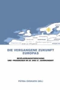 Die vergangene Zukunft Europas