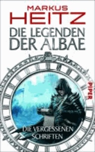 Die Vergessenen Schriften - Die Legenden der Albae.