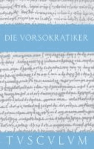 Die Vorsokratiker 1 - Band 1. Griechisch - Deutsch.
