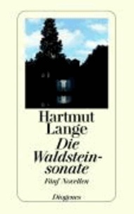 Die Waldsteinsonate - Fünf Novellen.