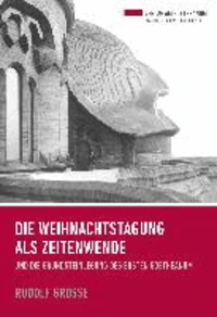 Die Weihnachtstagung als Zeitenwende
