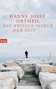 Die weißen Inseln der Zeit