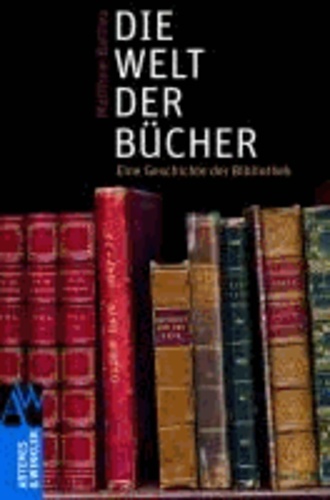 Die Welt der Bücher - Eine Geschichte der Bibliothek.