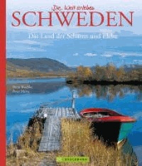 Die Welt erleben: Schweden - Land der Schären und Elche.