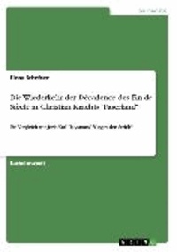 Die Wiederkehr der Décadence des Fin de Siècle in Christian Krachts "Faserland" - Ein Vergleich mit Joris-Karl Huysmans' "Gegen den Strich".