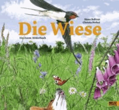 Die Wiese - Ein Zoom-Bilderbuch.