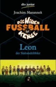 Die Wilden Fussballkerle 01.Leon der Slalomdribbler.