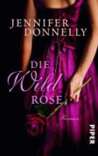 Die Wildrose - Rosen-Trilogie 03.
